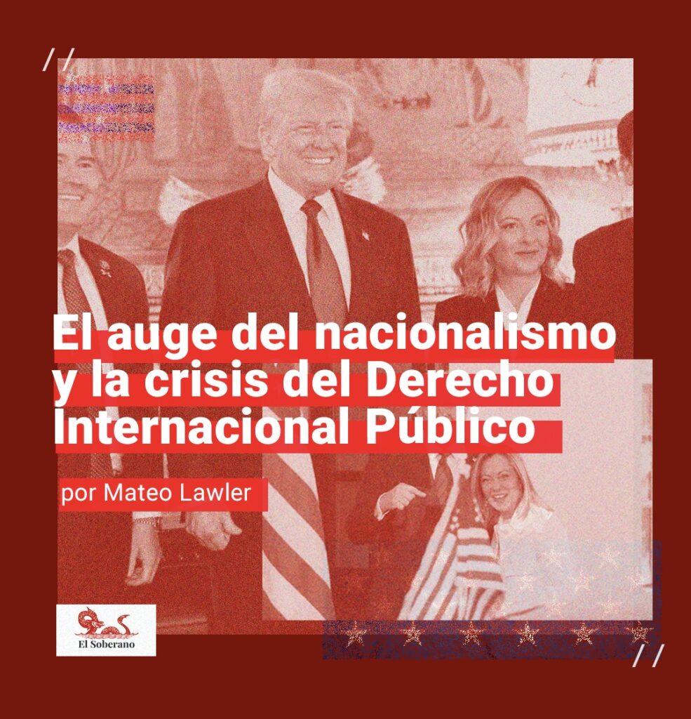 El auge del nacionalismo y la crisis del Derecho Internacional Público